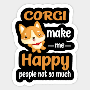 Corgi Make Me Happy (221) Sticker